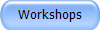 Workshops